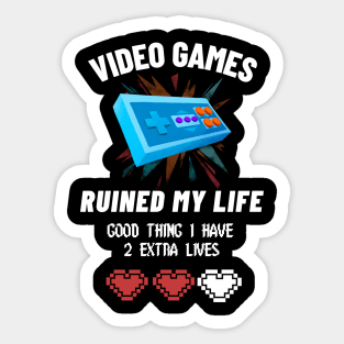 Video Games Ruined My Life Sticker